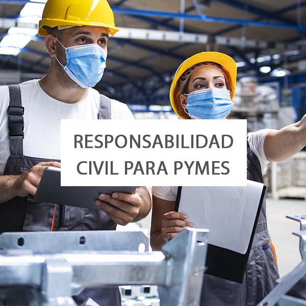 Responsabilidad civil para pymes